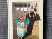V. Petkevičius. Prakeiktieji ir pateptieji.