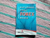 Kaip uždirbti pinigų Forex rinkoje
