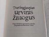 Turtingiausias urvinis žmogus - nuotraukos Nr. 2
