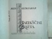 Kostas Korsakas "Pauksciai grizta" 1945m. - nuotraukos Nr. 2