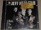 The Jeff Healey Band – Hell To Pay (Audio CD)