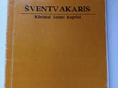 Šventvakaris. Kūriniai kaimo kapelai