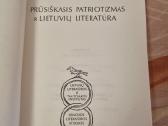 Prūsiškasis patriotizmas ir Lietuvių literatūra - nuotraukos Nr. 2