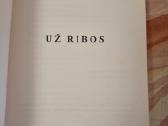 Už Ribos - nuotraukos Nr. 2