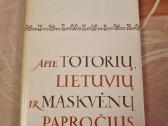 Apie Totorių , Lietuvių ir Maskvėnų papročius