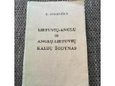 B. Svecevičiaus Lietuvių - anglų kalbų žodynas