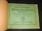 Musu daineles 1923m.3,4nr