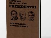 Lietuvos Resp. Prezidentai tarpukario nuotraukose