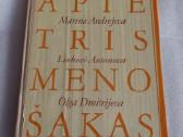 Apie tris meno šakas