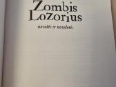 Zombis Lozorius - nuotraukos Nr. 2