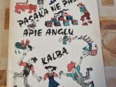 Pasaka ne pasaka apie anglų kalbą