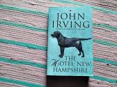 The Hotel New Hampshire John Irving