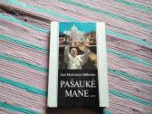 Pašaukė mane. Mečislavas Malinskis