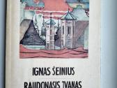 I. Šeinius. Raudonasis tvanas