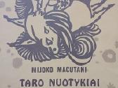 Taro nuotykiai kalnų šalyje
