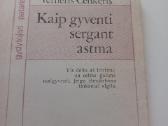 Kaip gyventi sergant astma