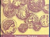 Monetos pasakoja Zenonas Duksa