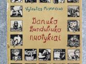 Knyga Danuko Dunduliuko nuotykiai