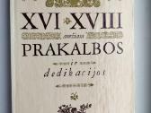 XVI - XVIII a. prakalbos ir dedikacijos