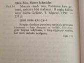 Moteris visada teisi - nuotraukos Nr. 3