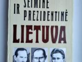 Seiminė ir prezidentinė Lietuva