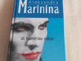 Aš numiriau vakar