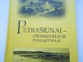 Knyga "Petrašiūnai ,prisiminimai ir pamastymai"