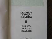 Lygiosios trunka akimirka / Ant ko laikosi pasauli - nuotraukos Nr. 2