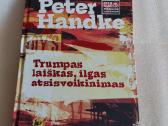 Trumpas laiškas,ilgas atsisveikinimas