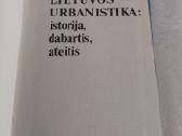 Lietuvos urbanistika: istorija,dabartis,ateitis - nuotraukos Nr. 2