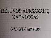 LDK auksakalystės katalogas XV-XIX amžius. - nuotraukos Nr. 2