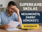 Superkame skolas – nesumokėtą darbo užmokestį