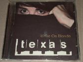 Texas – White On Blonde (Audio CD)