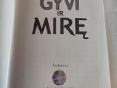 Gyvi ir mirę - nuotraukos Nr. 2