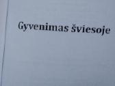Gyvenimas šviesoje - nuotraukos Nr. 2