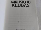 Mirusiųjų klubas - nuotraukos Nr. 2