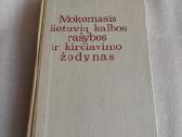 Mokomasis liet. k. rašybos ir kirčiavimo žodynas
