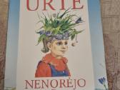 Urtė nenorėjo būti vienturtė