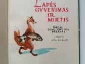 Lapės gyvenimas ir mirtis. V. Pietaris - nuotraukos Nr. 2