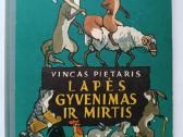 Lapės gyvenimas ir mirtis. V. Pietaris
