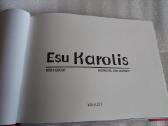 Esu Karolis - nuotraukos Nr. 2
