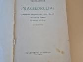 Vaižgantas Pragiedruliai Iv tomas - nuotraukos Nr. 2