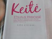 Keitė. Stiliaus princesė - nuotraukos Nr. 2