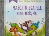 Mažoji miegapelė eina į mokyklą S.bohlmann K.schoe