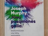 Joseph Murphy "Jūsų pasamonės galia"