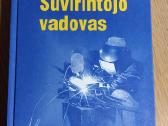 Parduodu knyga Suvirintojo vadovas
