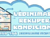 Vedinimas,kondicionavimas,rekuperacija