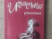 Birutė Vėlyvytė "Užsispyrėlis pianinas"
