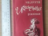 Birutė Vėlyvytė "Užsispyrėlis pianinas" - nuotraukos Nr. 11