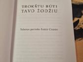 Trokštu būti tavo žodžiu - nuotraukos Nr. 2